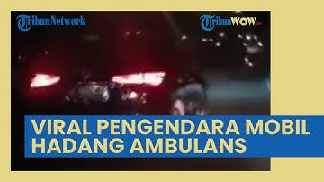 Viral Pengendara Mobil Fortuner Menghadang Ambulans yang Bawa Jenazah di Tol Pluit