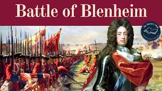 The Battle of Blenheim 1704: Duke of Marlborough Defeats The French