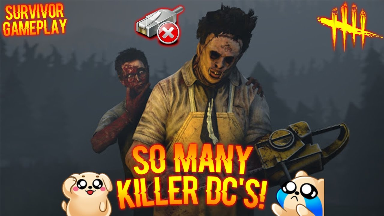 SO MANY KILLER DC'S! Survivor Gameplay - Dead By Daylight - YouTube