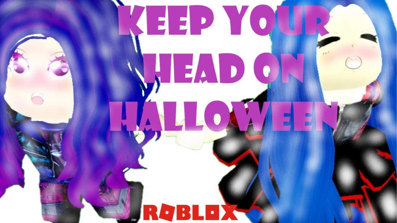 Keep Your Head On Halloween Dove Cameron Roblox Royale High Music Video Youtube - music videos descendants roblox roleplay roblox