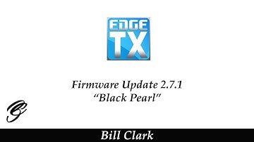 EdgeTX Firmware Update v2.7.1 Available Now