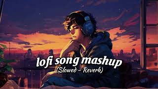 TRENDING| INSTAGRAM LOFI MASHUP| SLOWED+REVERBED | MIND FRESH LOFI SONG | LOFI SONGS #lofi  (Part-4)