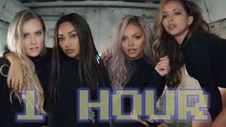 Woman Like Me-Little Mix for One Hour Non Stop Continuously