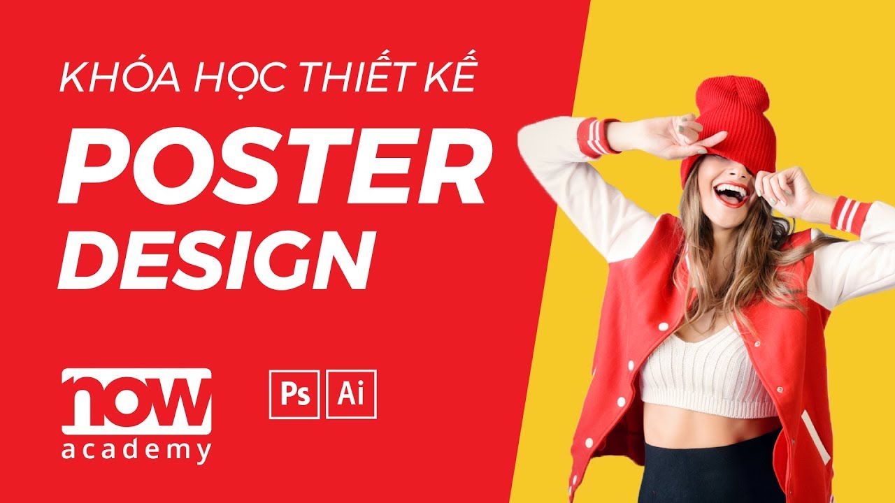 Chỉ 399 khoá học online Thiết kế Poster, GDN 10 chủ đề hấp dẫn - youtube