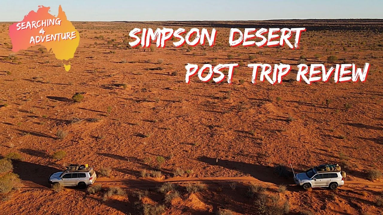 EP. 31 Simpson Desert Post Trip Review