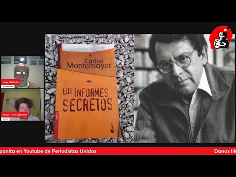 Samuel Cortés habla con Jorge Meléndez sobre "Los informes secretos" de Carlos Montemayor