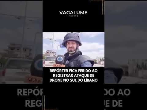 Video Jornalista é ferido em ataque de drone no sul do Líbano durante cobertura ao vivo