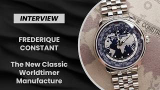 Watches &amp; Wonders 2026: The New Frederique Constant Classic Worldtimer Manufacture Collection