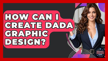 How Can I Create Dada Graphic Design? - Graphic Design Nerd