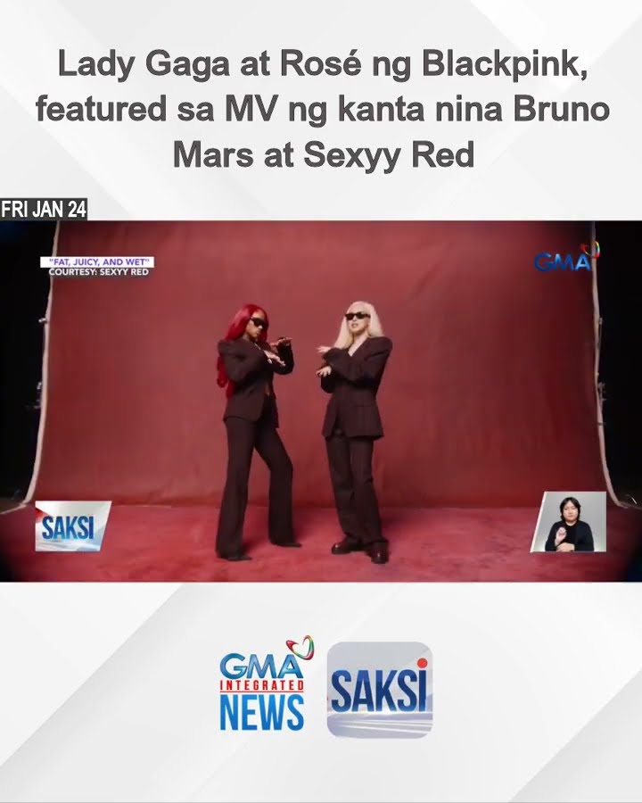 Lady Gaga at Rosé ng Blackpink, featured sa MV ng kanta nina Bruno Mars at Sexyy Red | Saksi