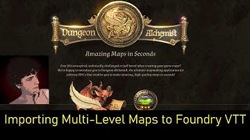 Dungeon Alchemist - Importing Multi-level Maps to Foundry with Ripper