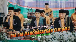 Sia Sia Mengharapkan Cintamu   New Albustan  Febri Wahyudi