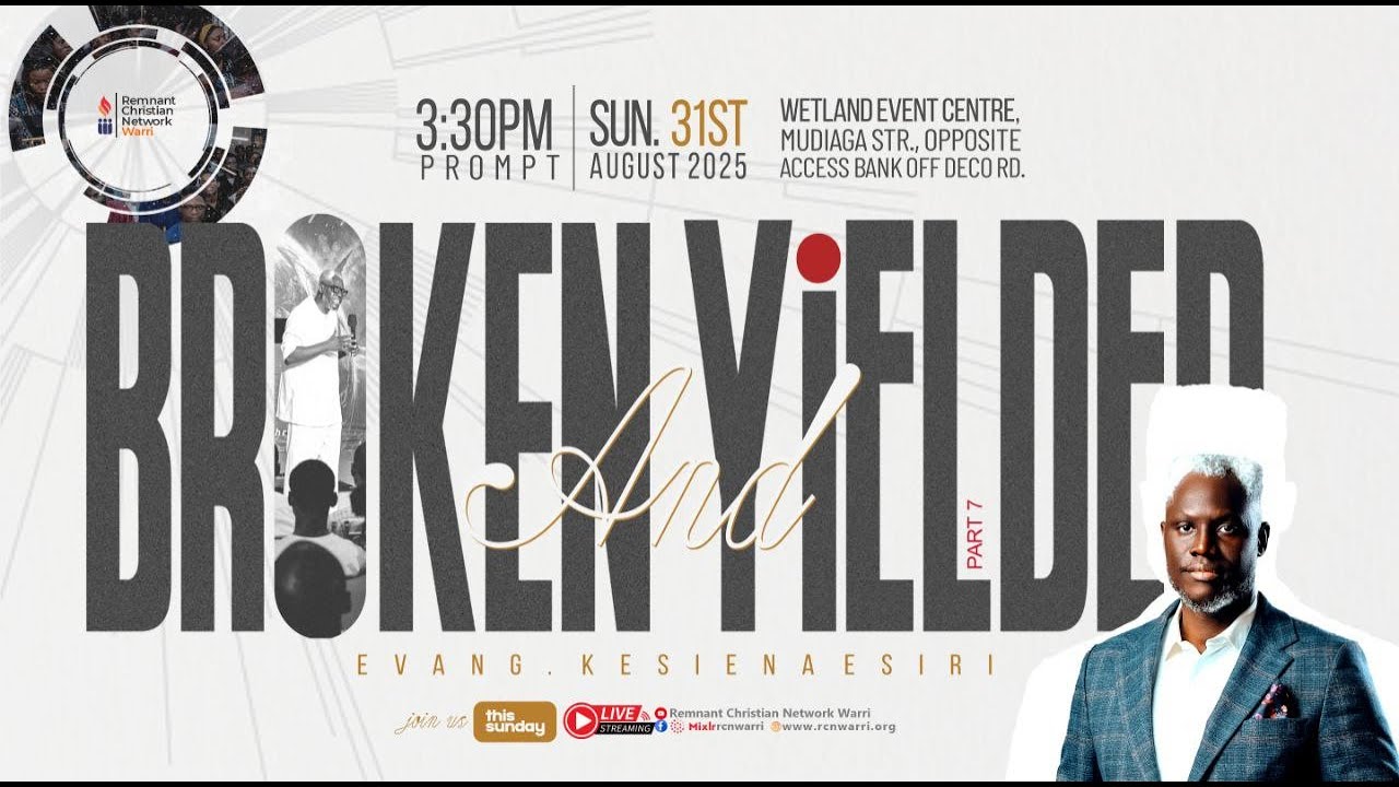 COMMUNITY BIBLE STUDY || BROKEN AND YIELDED PT7 || EVANG. KESIENA ESIRI