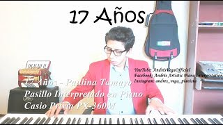 17 Años - Segundo Rosero | Piano