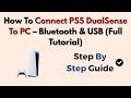 How To Connect PS5 DualSense To PC – Bluetooth & USB (Full Tutorial)