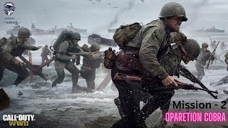 Call of Duty WWII Campain M2 : Oparetion Cobra