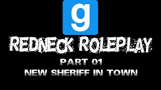Gmod Redneck RP - Part 01