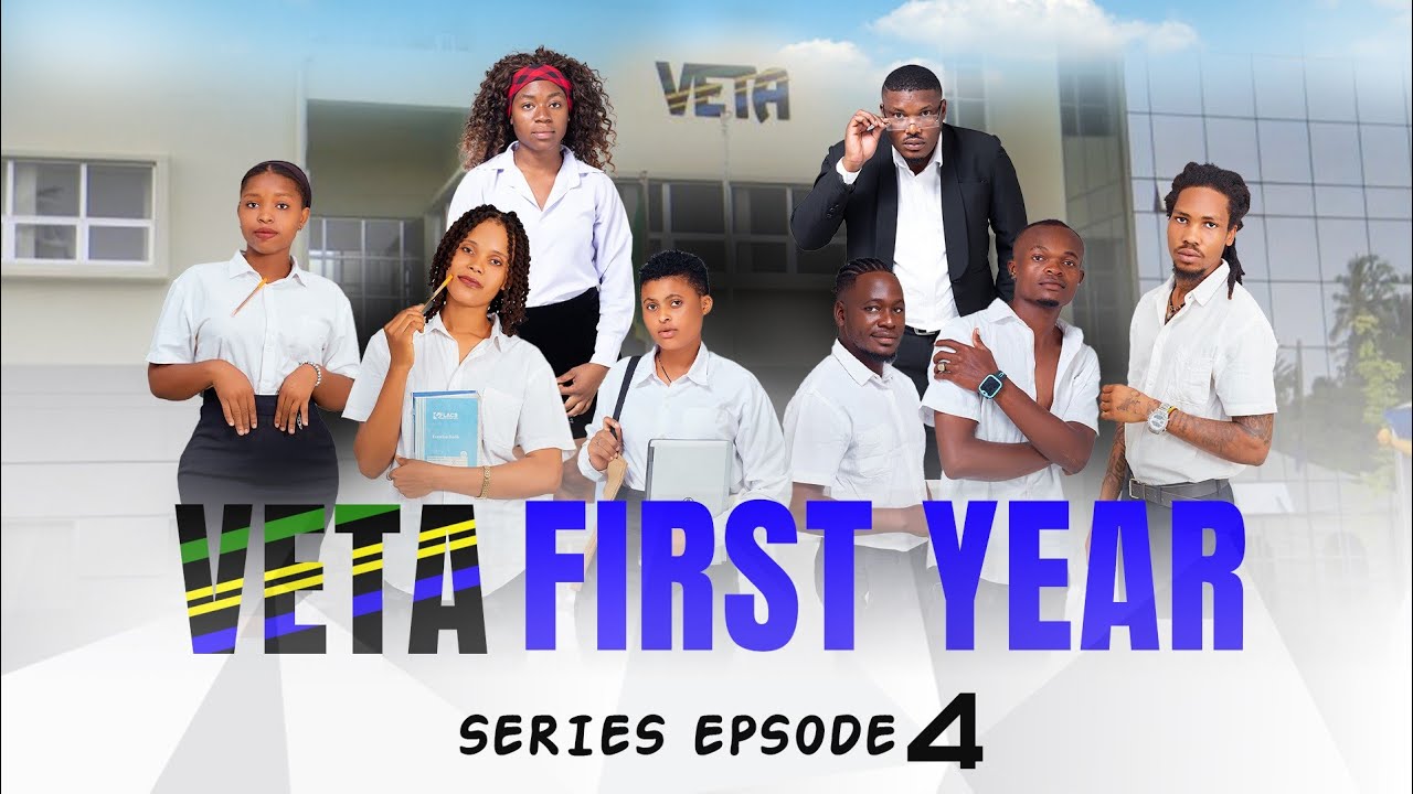 VETA FIRST YEAR |SERIES EPISODE 4