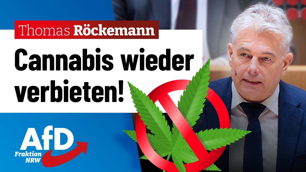 Cannabis wieder verbieten! – Thomas Röckemann (AfD)