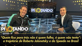 Video roberto-jalonetsky-quem-fica-para-tras-nao-e-quem-falha-e-quem-nao-tenta-pivotando-38