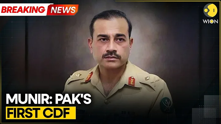 BREAKING: Asim Munir Pak's Chief of Defence Forces for Five Years | WION
