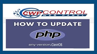 How To Change php version in CWP CentOS Control panel