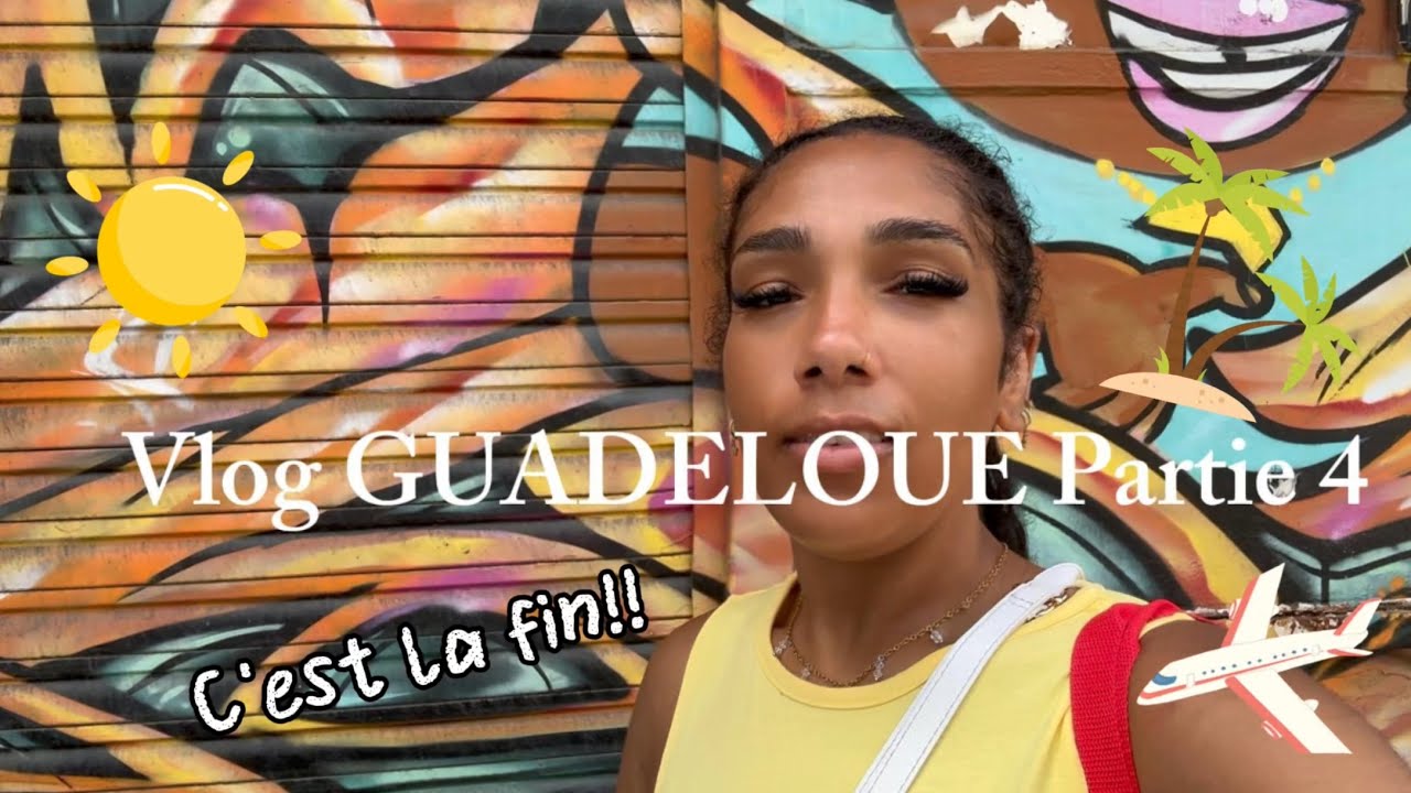 Vlog GUADELOUPE PARTIE 4  !! Journée en amoureux, jetski et retour en France 😭