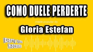 Download Lagu Gloria Estefan - Como Duele Perderte (Versión Karaoke) MP3
