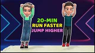 20MIN WORKOUT FOR KIDS: RUN FASTER, JUMP HIGHER