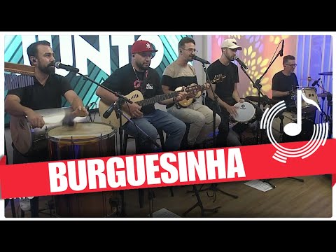 Burguesinha - Horas Iguais