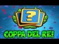 #ASSURDO!!!! LA COPPA DEL RE "CLASH ROYALE" の動画、YouTube動画。