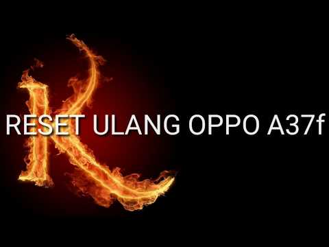 RESET ULANG OPPO