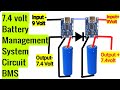 How to make 7.4 volt BMS circuit ll Battery Management System ll BMS circuit