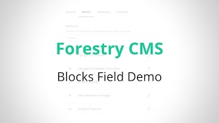 Forestry CMS Blocks Field Demo