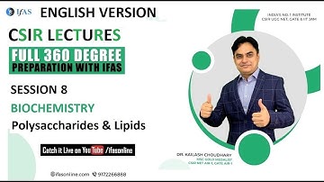 Biochemistry | Polysaccharides and Lipids | CSIR NET Life Science | English Version | IFAS