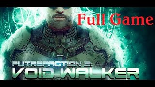 Putrefaction 2 Void Walker Full Game HD PC 2023