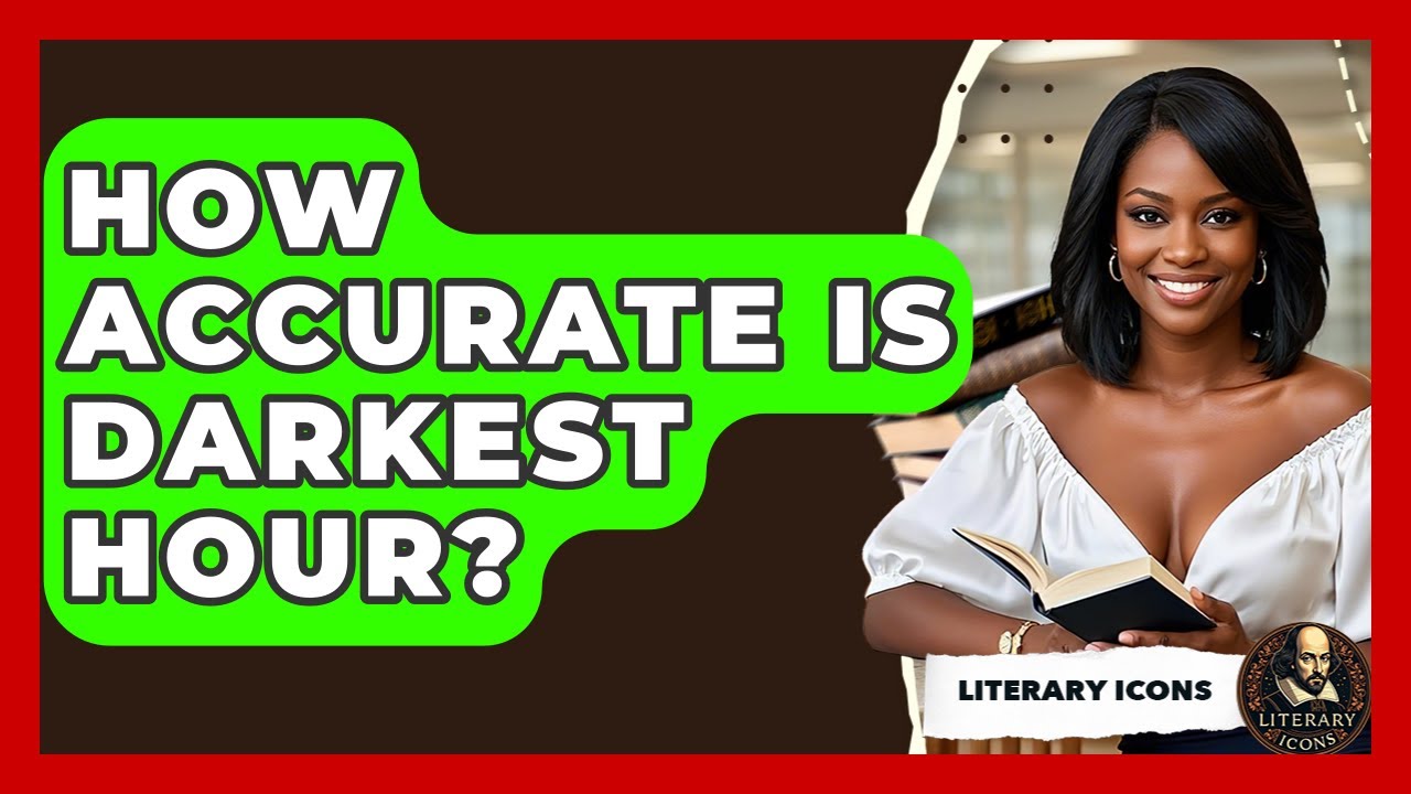 How Accurate Is Darkest Hour? - Literary Icons