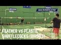 Badminton Basics: Plastic vs Feather Shuttlecocks (Birdies) - YumoTube