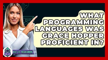 What Programming Languages Was Grace Hopper Proficient In? - Next LVL Programming