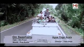 Agus Yoga Acala - Om Swastiastu