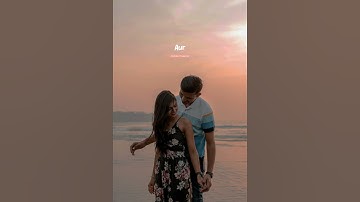 Phir Aur Kya Chahiye❤️✨ || Arijit Singh || Sourav AD  Status Videos || WhatsApp Status Videos✨