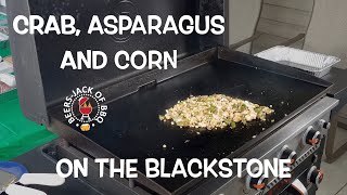 Jumbo Lump Crab, Asparagus, Corn! Street Style on the Blackstone!