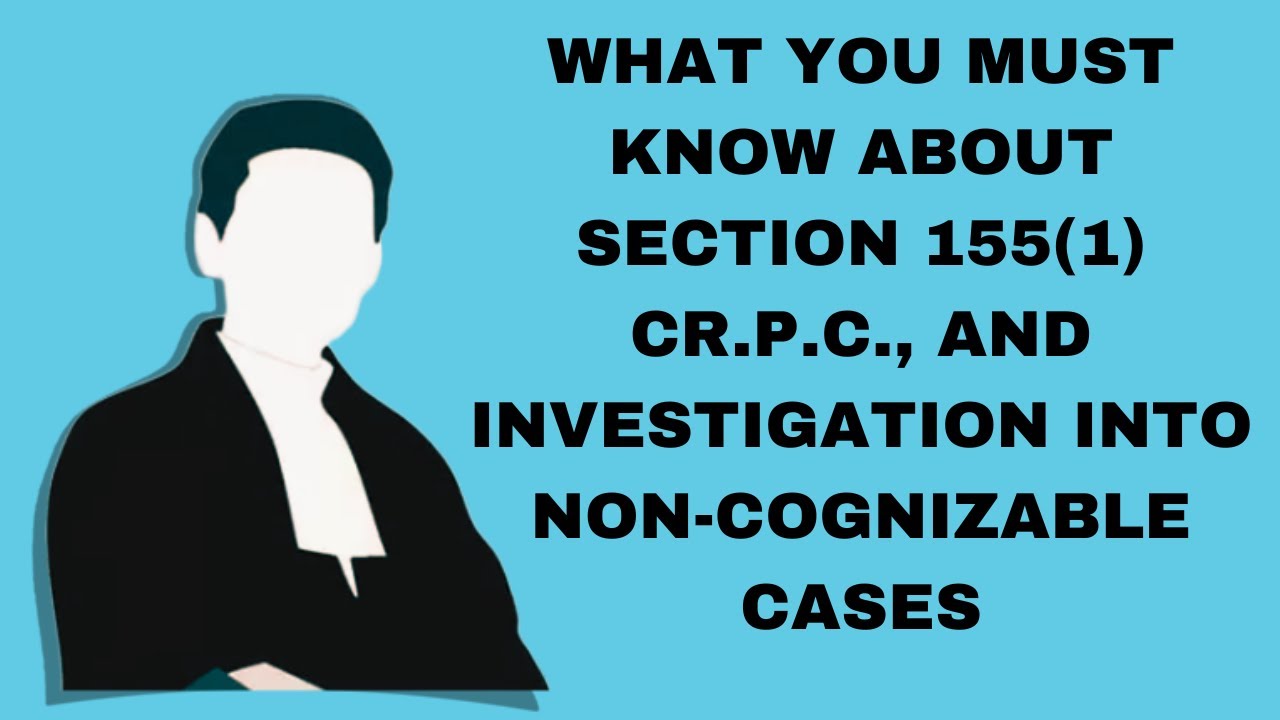 Section 155 1 CRPC WHAT CRIMINAL LAWYERS MUST KNOW YouTube section-155-1-crpc-what-criminal-lawyers-must-know-youtube