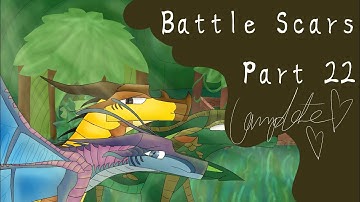 (old) Battle Scars Part 22 COMPLETE