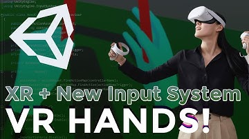UNITY TUTORIAL | XR INTERACTION PART 2 | Hands With New Input System