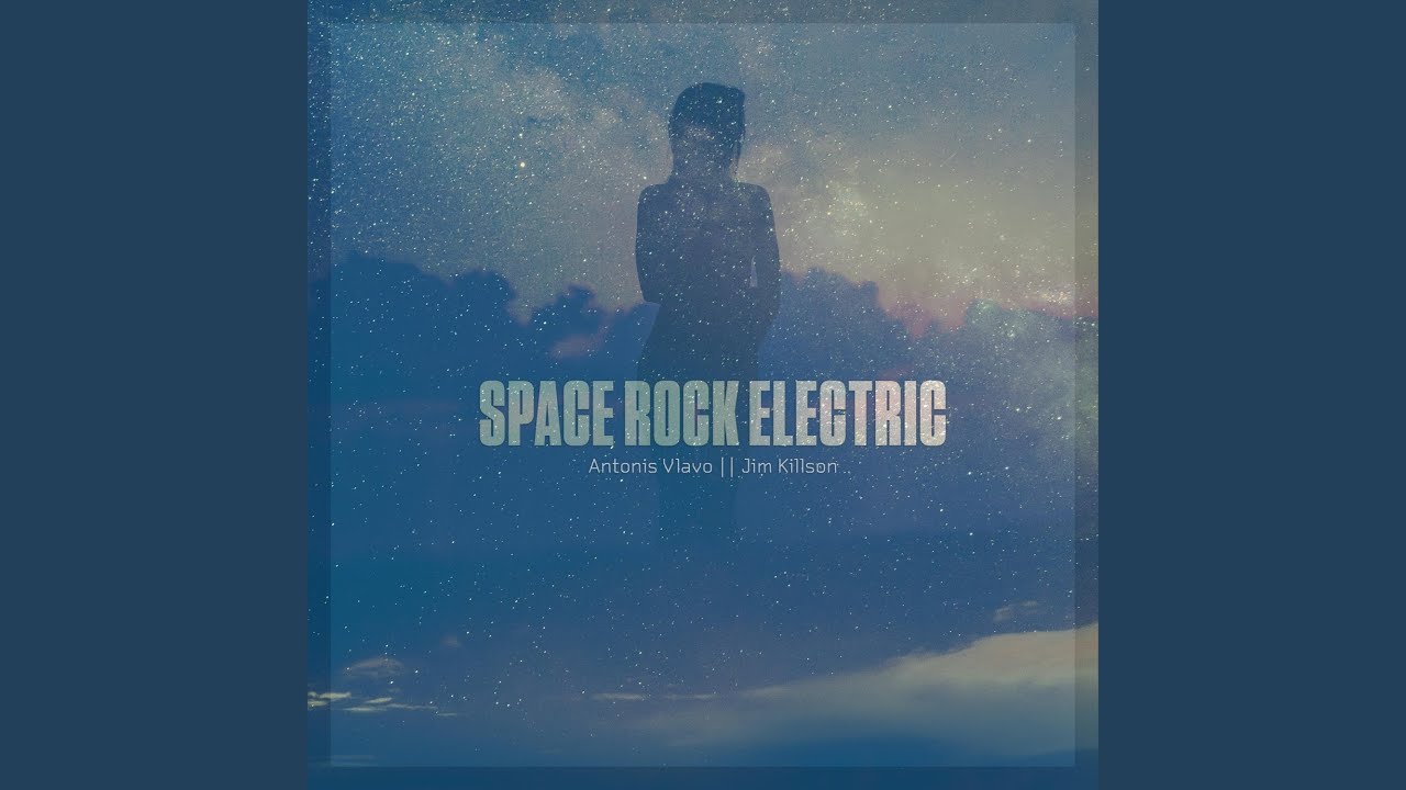 Space Rock Electric (feat. Jim Killson)