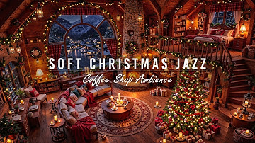 Soft Christmas Jazz Music at Winter Coffee Shop Ambience🎄Christmas Fireplace Ambience & Falling Snow