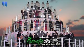 Jasurbek Mavlonov - Bevafo (Yangi yil oqshomi 2019)