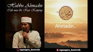 HUBBU AHMADIN | CAK NUN & KIAI KANJENG