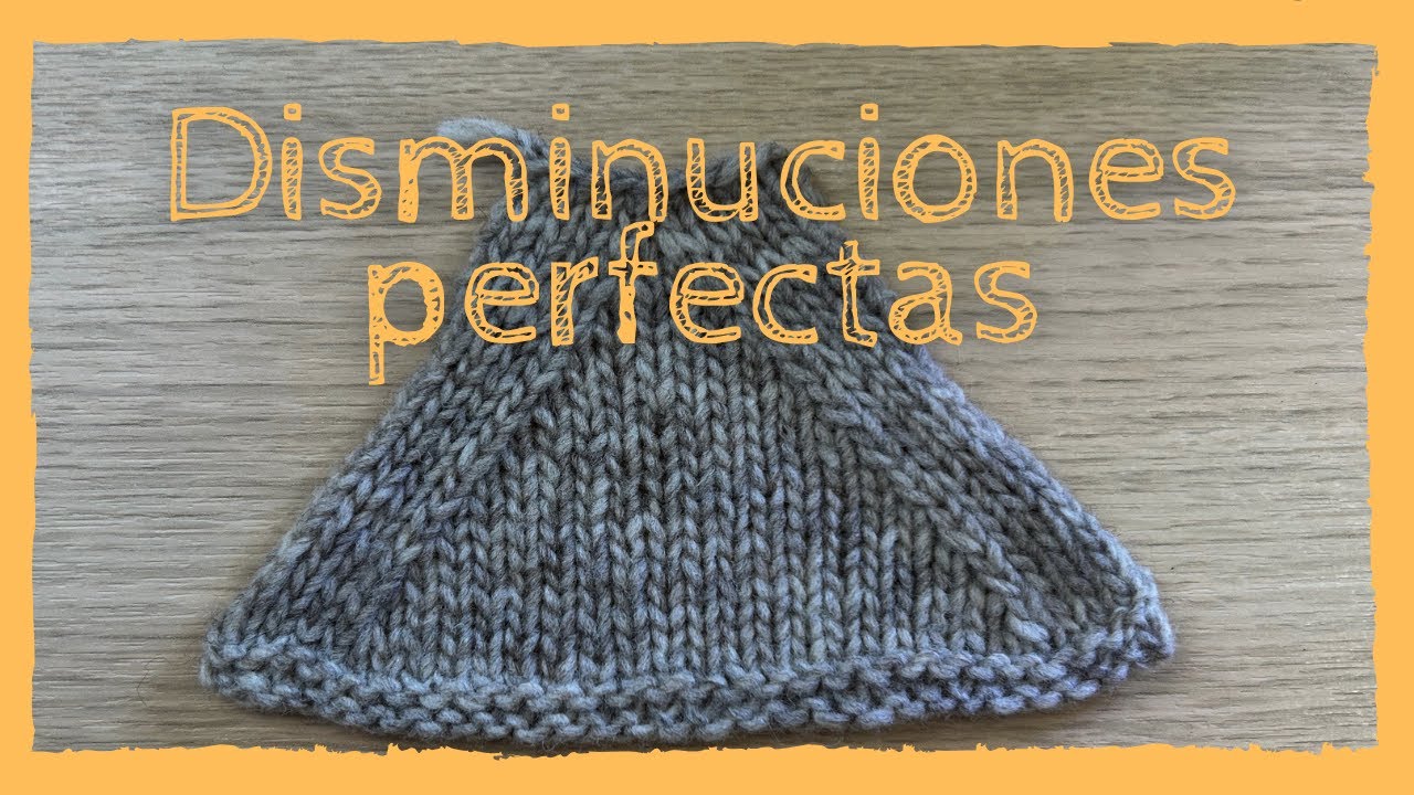 🧶🧶🧶 DESCUBRE cómo hacer DISMINUCIONES PERFECTAS a dos agujas FÁCIL Y RÁPIDO 😎😎😎